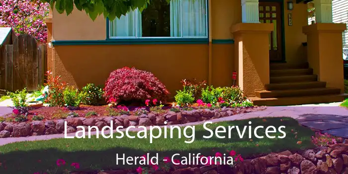 Landscaping Services Herald - California