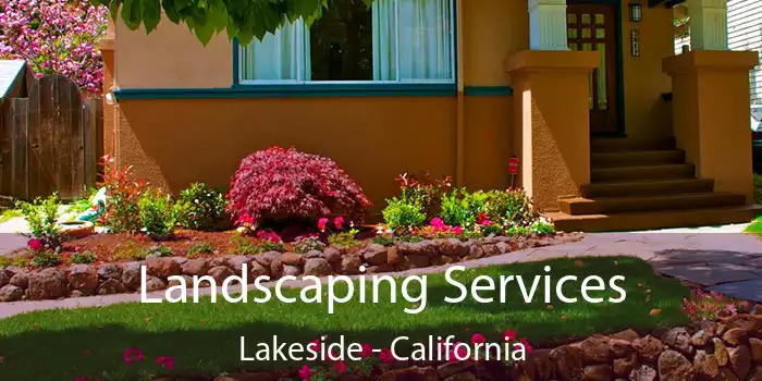 Landscaping Services Lakeside - California