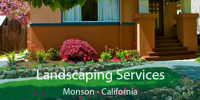 Landscaping Services Monson - California