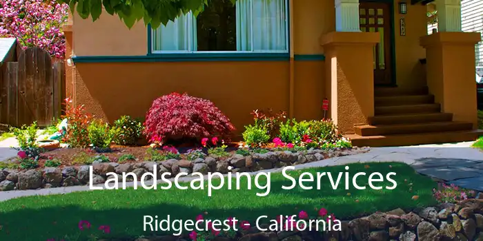 Landscaping Services Ridgecrest - California