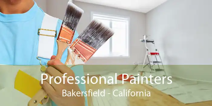 Professional Painters Bakersfield - California