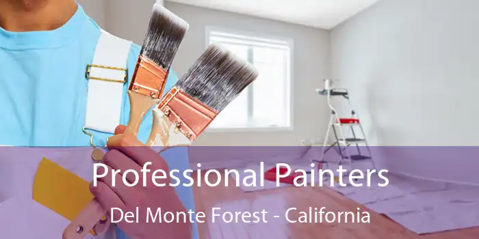 Professional Painters Del Monte Forest - California