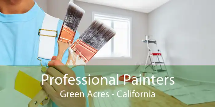 Professional Painters Green Acres - California