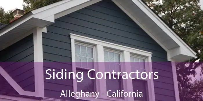 Siding Contractors Alleghany - California