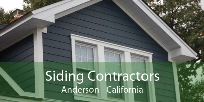 Siding Contractors Anderson - California