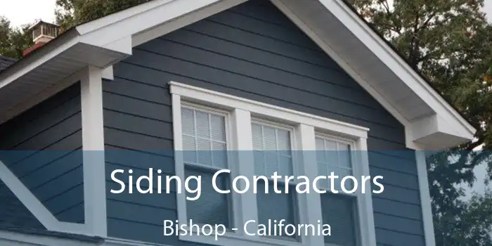 Siding Contractors Bishop - California