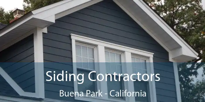 Siding Contractors Buena Park - California