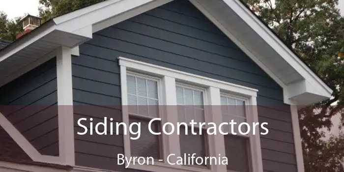 Siding Contractors Byron - California