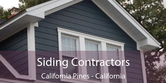 Siding Contractors California Pines - California