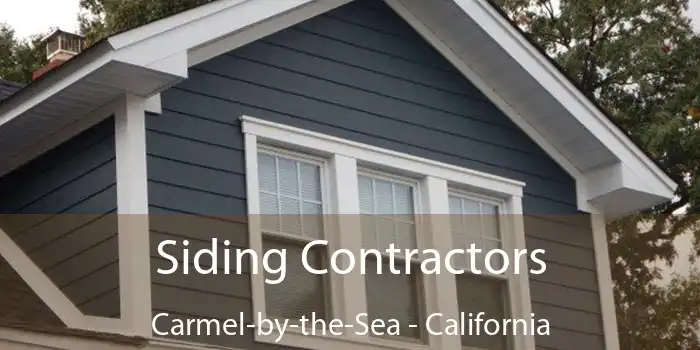 Siding Contractors Carmel-by-the-Sea - California