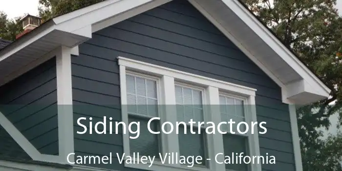 Siding Contractors Carmel Valley Village - California