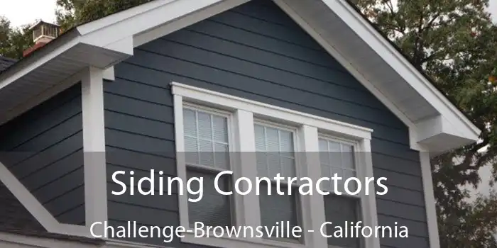 Siding Contractors Challenge-Brownsville - California