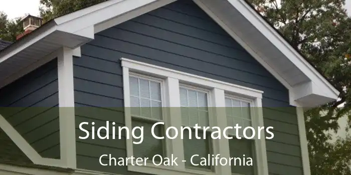 Siding Contractors Charter Oak - California