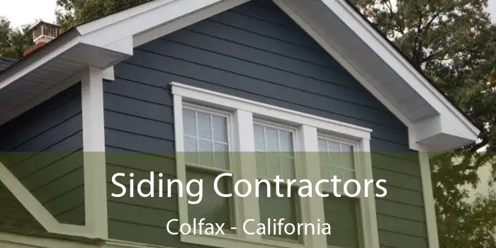 Siding Contractors Colfax - California