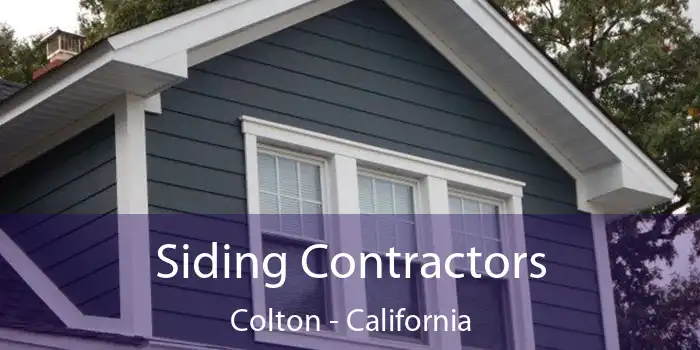 Siding Contractors Colton - California