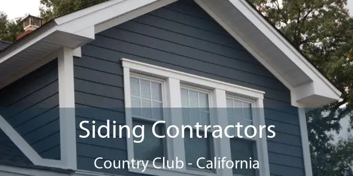 Siding Contractors Country Club - California