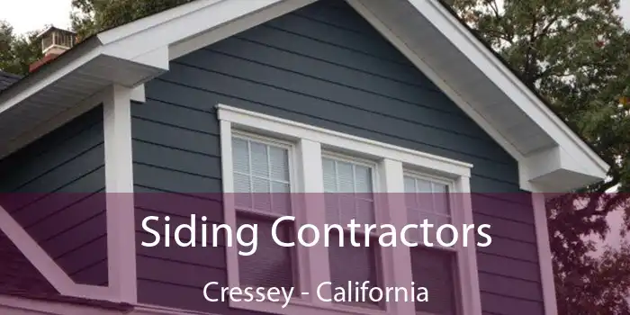 Siding Contractors Cressey - California