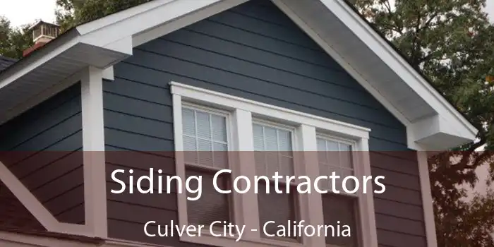 Siding Contractors Culver City - California