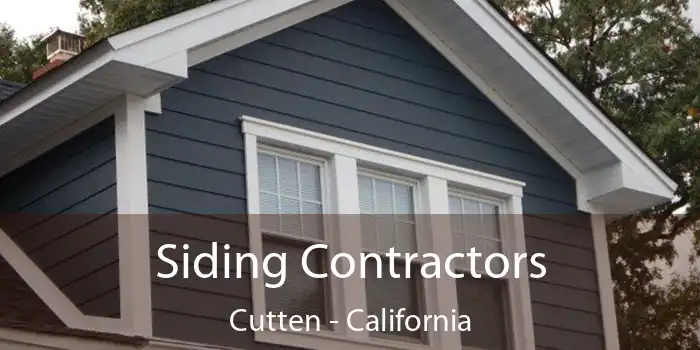 Siding Contractors Cutten - California