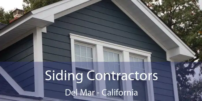 Siding Contractors Del Mar - California