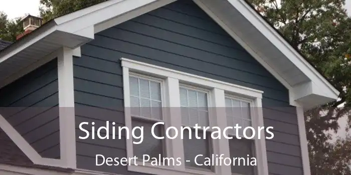 Siding Contractors Desert Palms - California