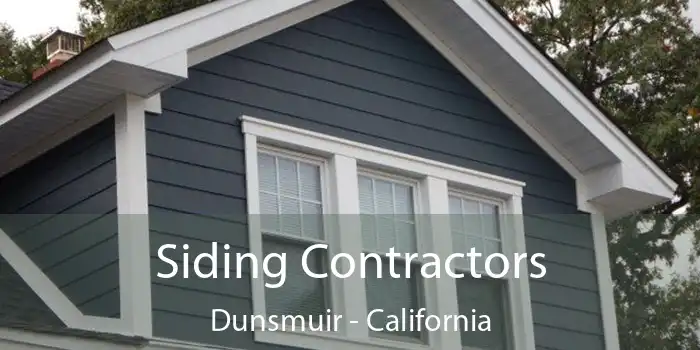 Siding Contractors Dunsmuir - California