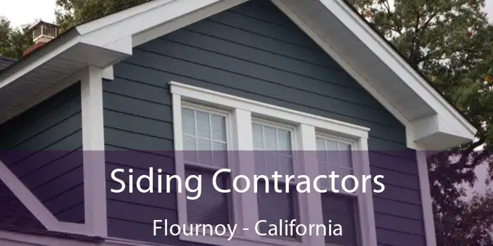 Siding Contractors Flournoy - California