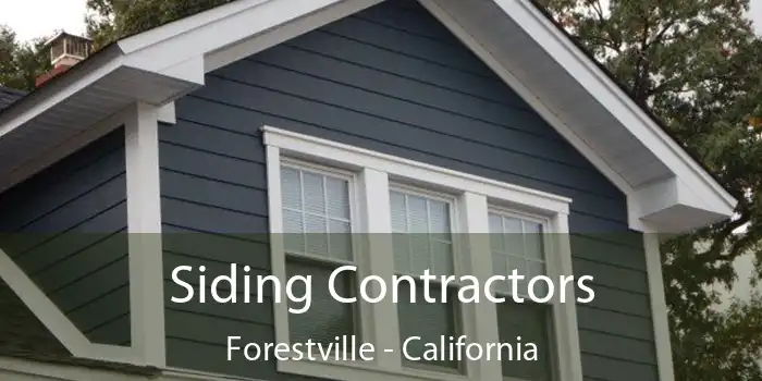 Siding Contractors Forestville - California