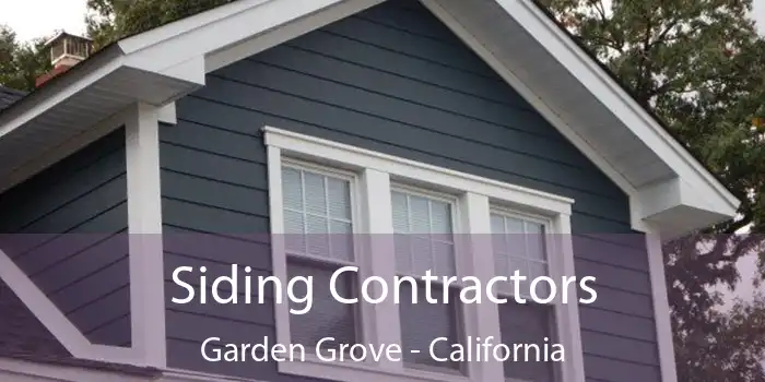 Siding Contractors Garden Grove - California