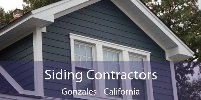 Siding Contractors Gonzales - California