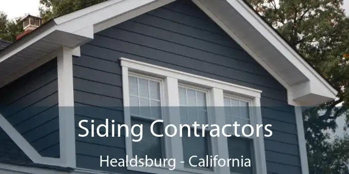 Siding Contractors Healdsburg - California