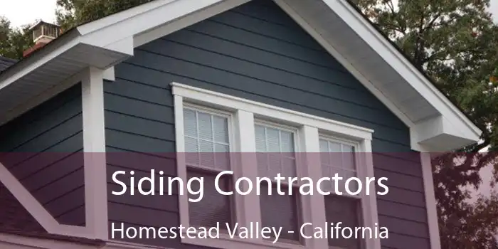 Siding Contractors Homestead Valley - California