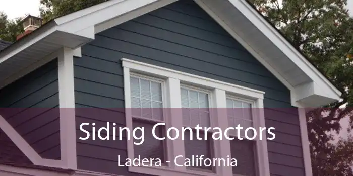 Siding Contractors Ladera - California