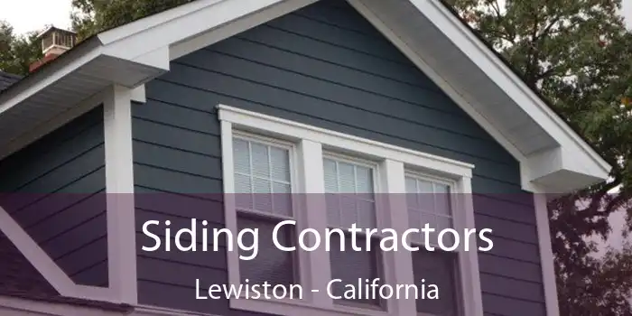 Siding Contractors Lewiston - California