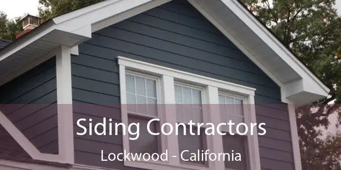 Siding Contractors Lockwood - California