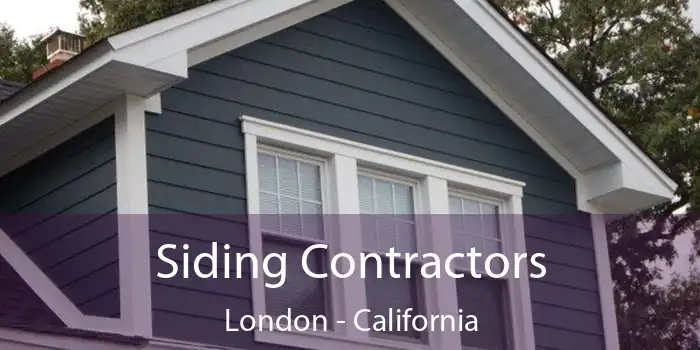 Siding Contractors London - California