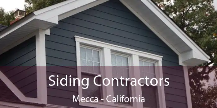 Siding Contractors Mecca - California