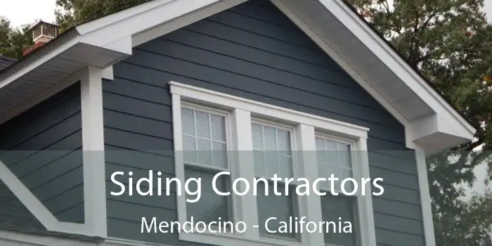 Siding Contractors Mendocino - California