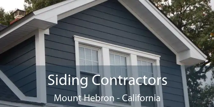 Siding Contractors Mount Hebron - California