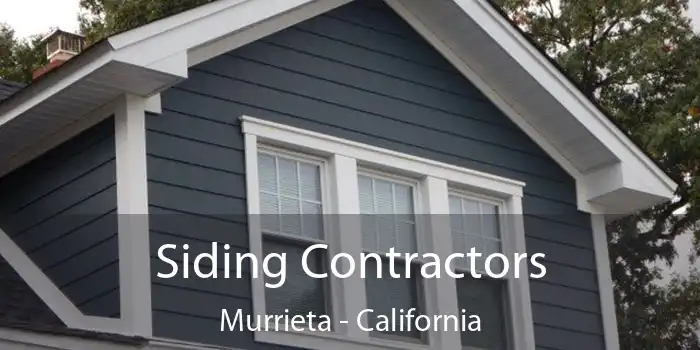 Siding Contractors Murrieta - California