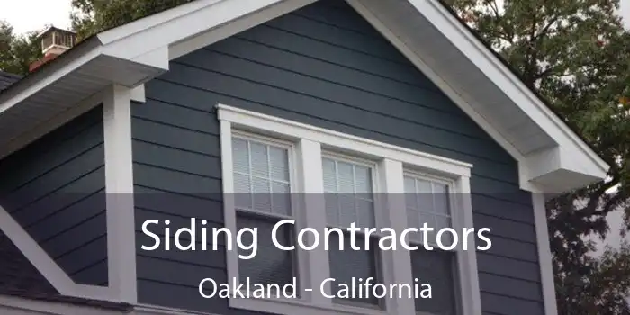 Siding Contractors Oakland - California