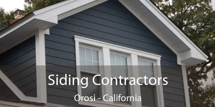 Siding Contractors Orosi - California