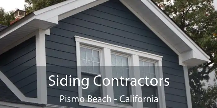 Siding Contractors Pismo Beach - California