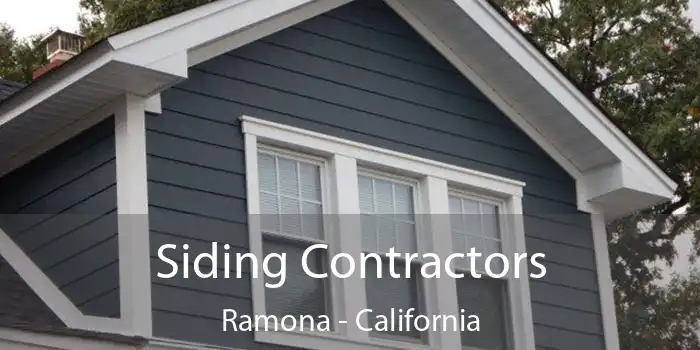 Siding Contractors Ramona - California