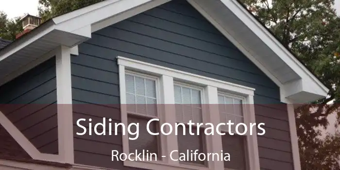 Siding Contractors Rocklin - California