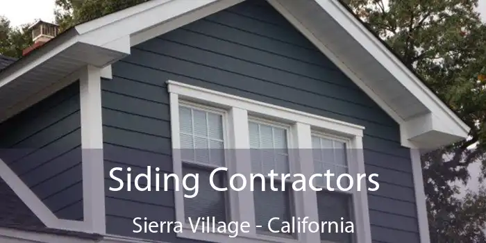 Siding Contractors Sierra Village - California