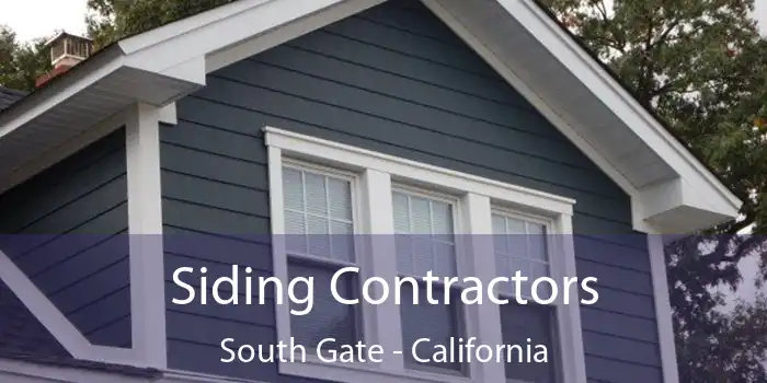 Siding Contractors South Gate - California