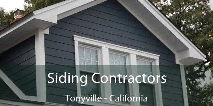 Siding Contractors Tonyville - California