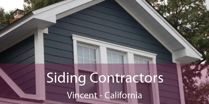 Siding Contractors Vincent - California