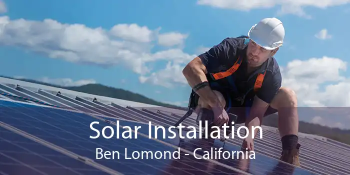 Solar Installation Ben Lomond - California